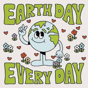 Earth Day Every Day illustrated poster